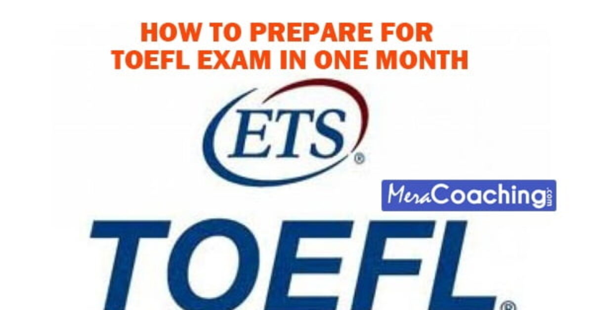 How to prepare for TOEFL Exam in one month