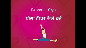 Yoga Instructor as a career