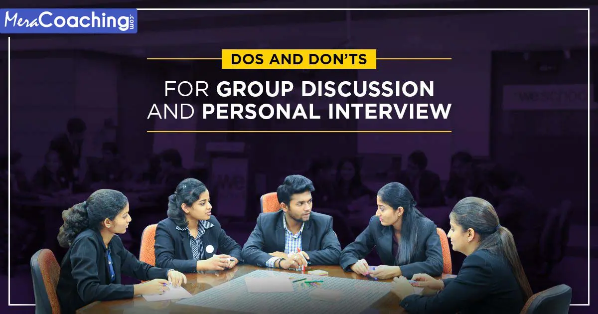 You are currently viewing Do’s and Don’ts in a Group Discussion – GD PI Preparation