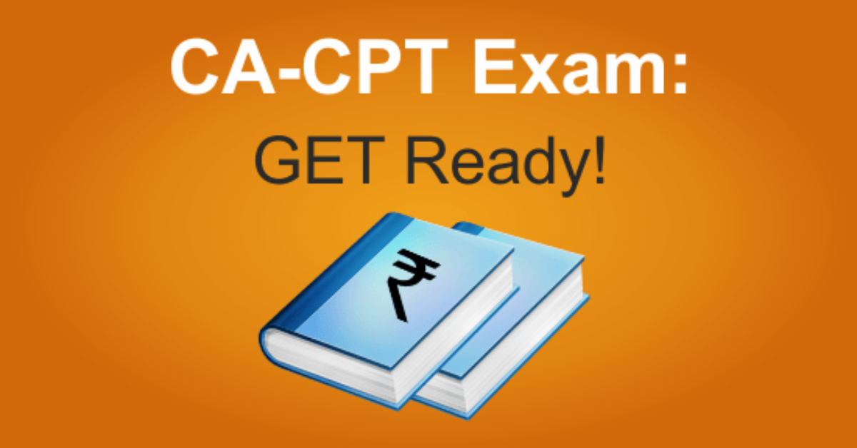 CA CPT Exam | Eligibility | Exam Pattern | Tips & Tricks