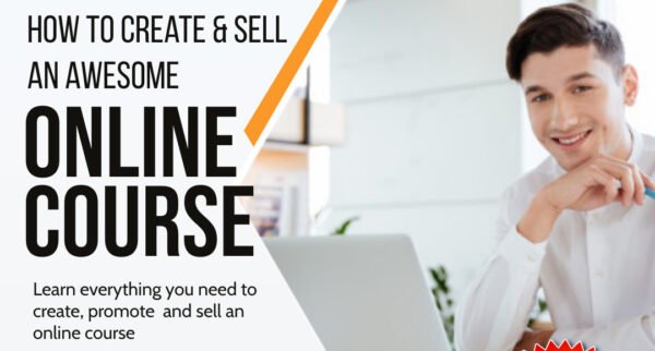 How to Create an Awesome Online Course