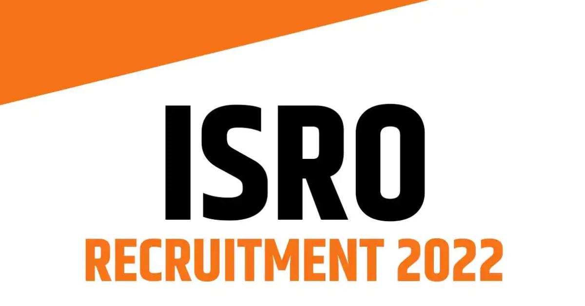 ISRO Recruitment 2022: Assistant, UDC, Stenographer, Junior Personal Assistant Posts, 526 Vacancies – Apply Now
