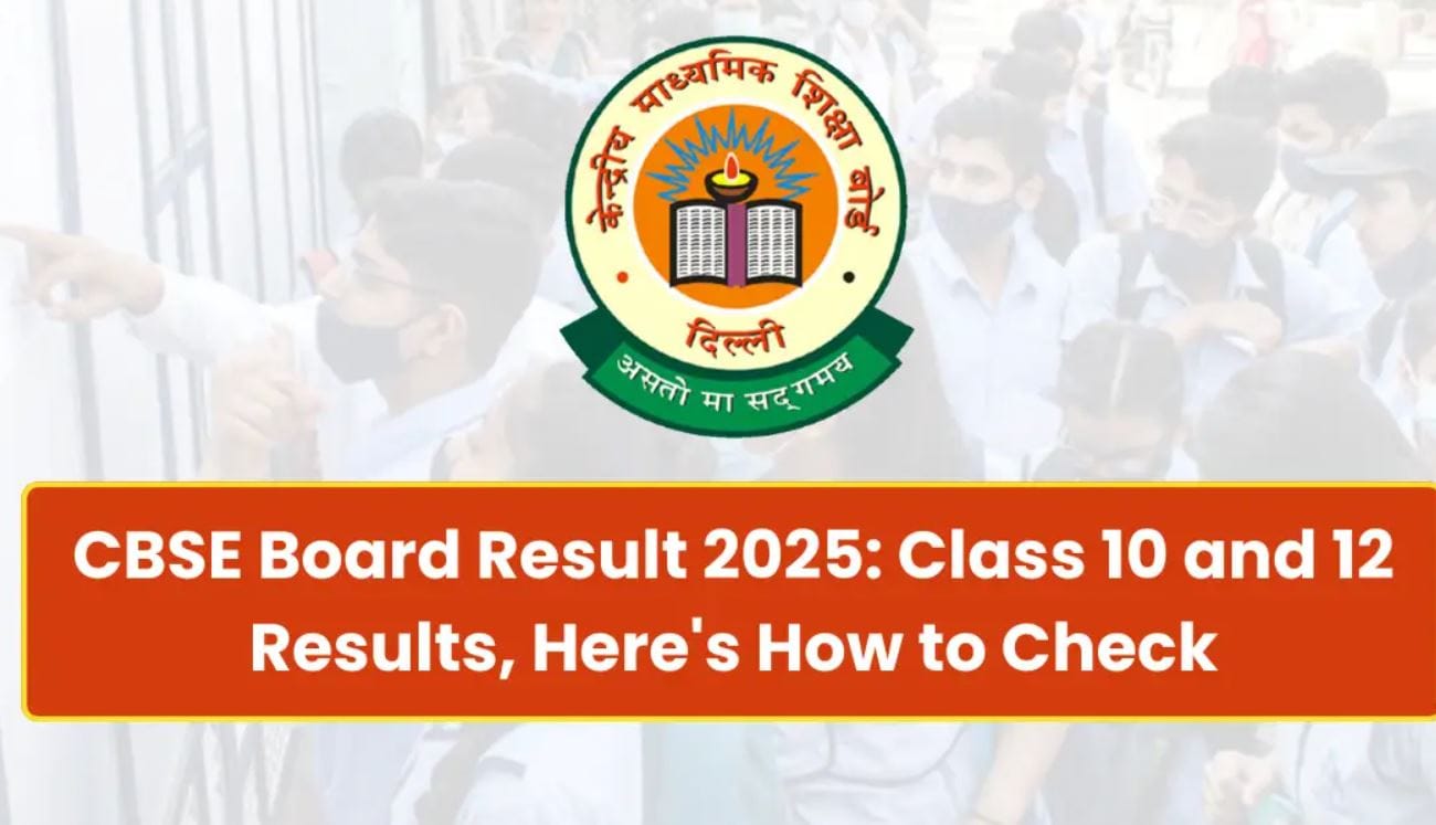 You are currently viewing CBSE Class 10th,12th Results 2025 Likely Next Week : Official Sources