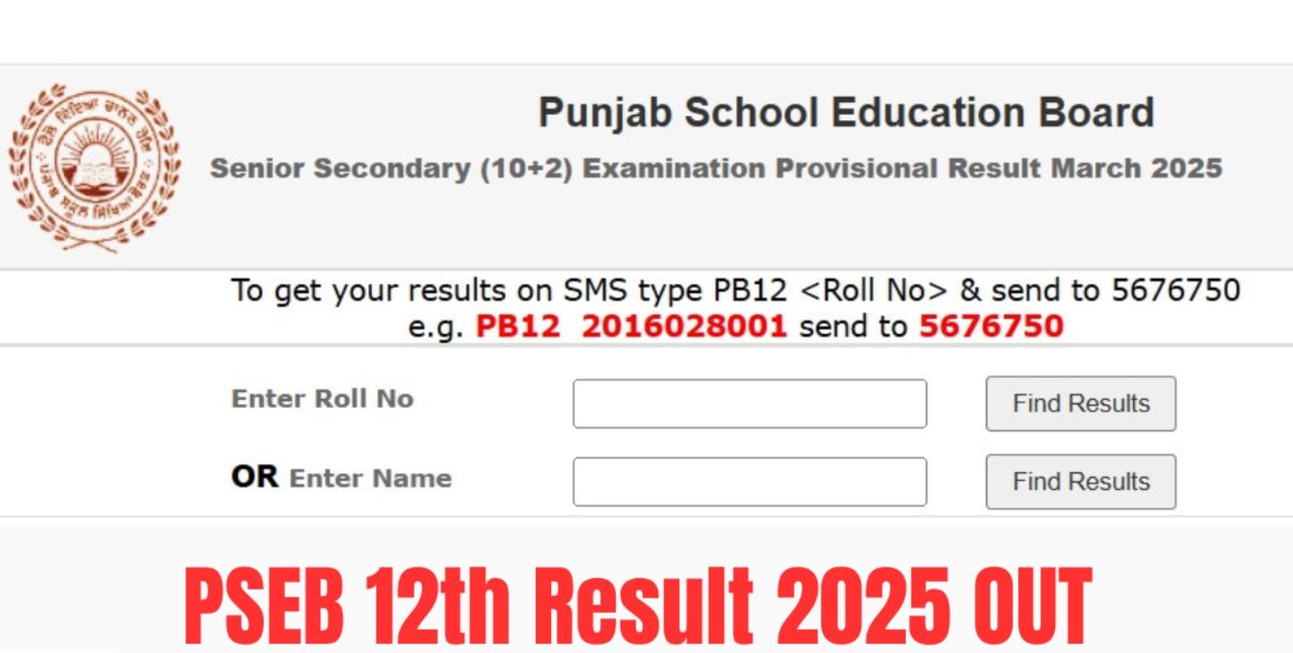 You are currently viewing PSEB Class 12 Result 2025 Out: Key Highlights
